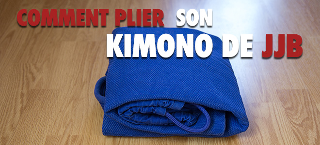 Comment plier un kimono de JJB en 3 minutes